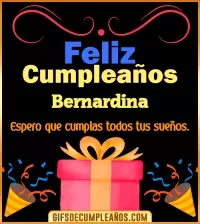 GIF Mensaje de cumpleaños Bernardina